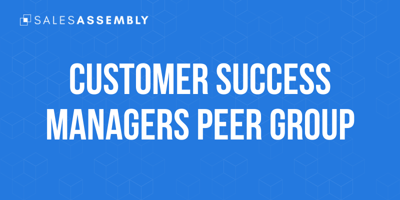 Customer Success Managers Peer Group