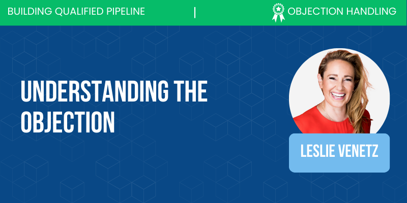 Objection Handling_ Understanding the Objection