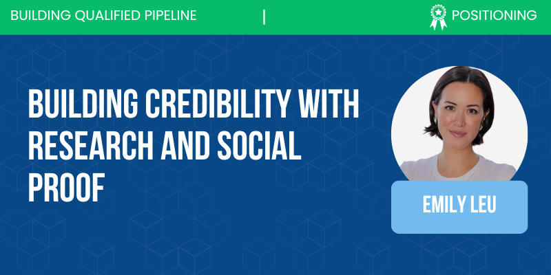 Positioning_ Building Credibility with Research & Social Proof